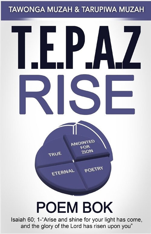 T.E.P.A.Z Rise: Poem Book (Paperback)