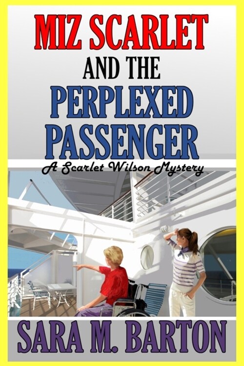 Miz Scarlet and the Perplexed Passenger (Paperback)