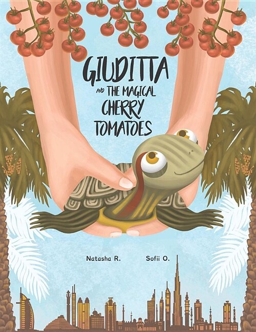 Giuditta and the Magical Cherry Tomatoes (Paperback)