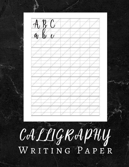 Calligraphy Writing Paper: Calligraphy and Lettering Book - Sheet Pad (Paperback)