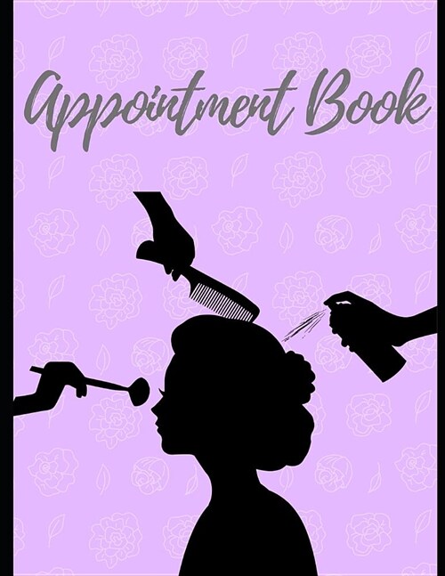 Appointment Book: 5-Column Daily Appointment Book for Salons, Barbers, Hairdressers, Hair Stylist - Undated Daily with Time 15 Minute In (Paperback)