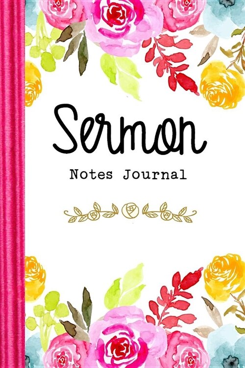 Sermon Notes Journal: A Christian Workbook to Record Inspiration for Thank You God (Paperback)