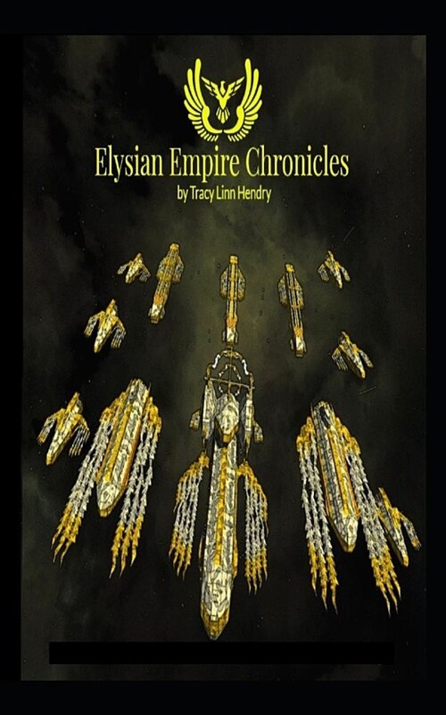 Elysian Empire Cronicles (Paperback)