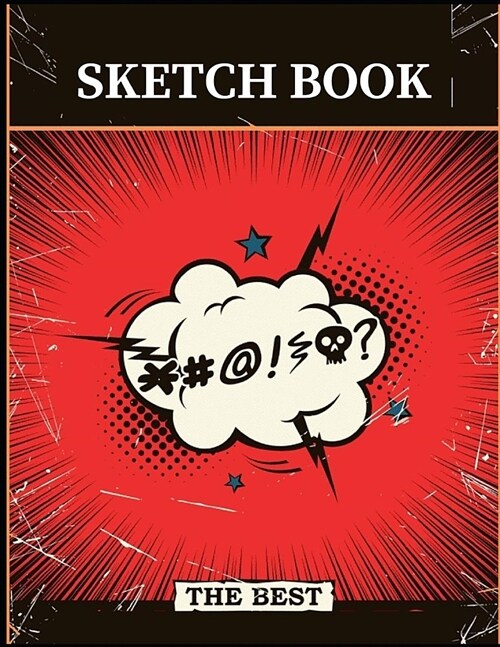 Sketch Book: A Large Journal with Blank Paper for Drawing, Sketching and Creative Doodling (8.5 X 11 Large Blank Pages) (Paperback)