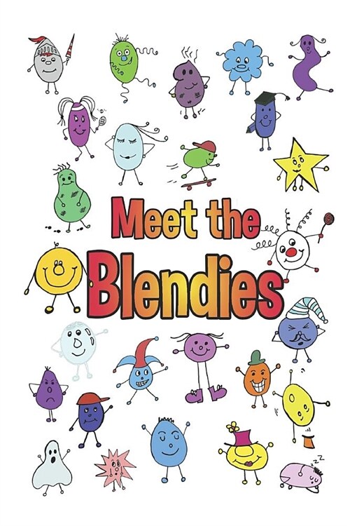 Meet the Blendies: A Book for Learning Blends and Digraphs (Paperback)