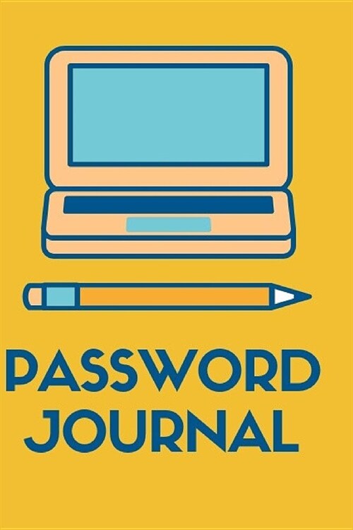 Password Journal: Internet Password Organiser, Password Assistance and Logbook of Username and Password (Paperback)