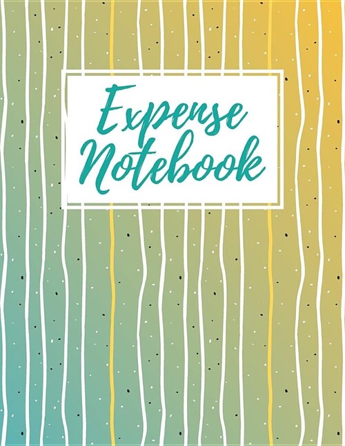 Expense Notebook: Personal Finances Calendar Log Book (Paperback)