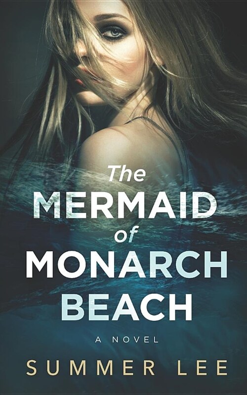 The Mermaid of Monarch Beach (Paperback)