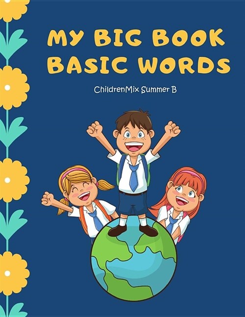 My Big Book Basic Words: High Frequency Words Flash Cards Activity Kids Books. Learning to Read Abc, Sight Word, Fruit, Number, Shape, Toys Gam (Paperback)