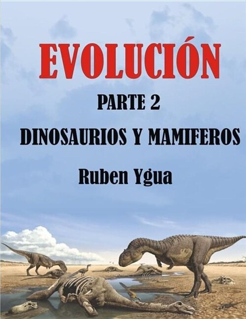 Dinosaurios Y Mamiferos (Paperback)