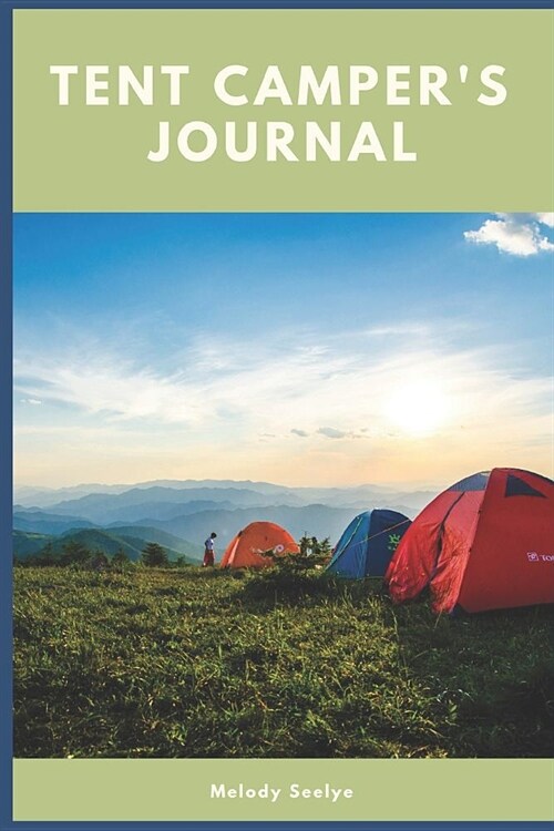 The Tent Campers Journal (Paperback)
