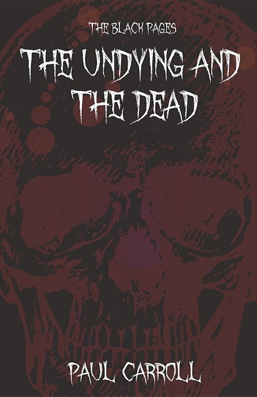 The Undying and the Dead (Paperback)