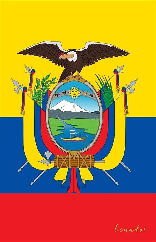 Ecuador: Flag Notebook, Travel Journal to Write In, College Ruled Journey Diary (Paperback)