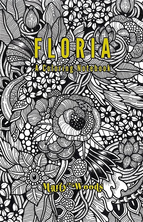 Floria: A Coloring Notebook (Paperback)