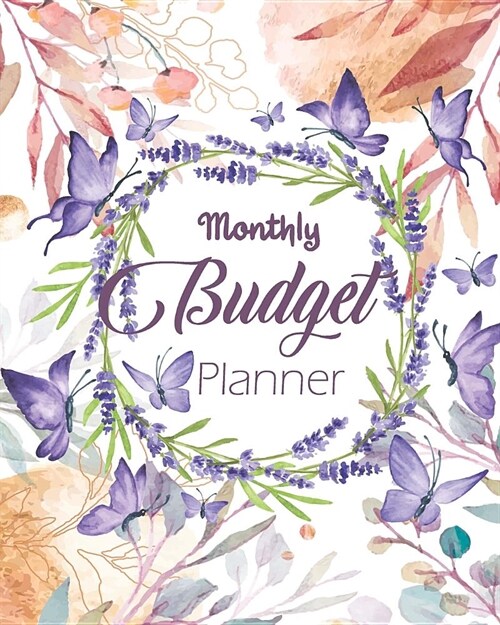 Monthly Budget Planner: A 3 Years Monthly Planner Expense Tracker Budget Bill Payment Planning Cash Personal Finance Journal Balanced Money Ma (Paperback)