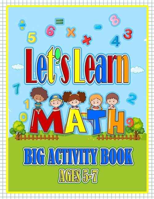 Lets Learn Math: Big Activity Book Ages 5-7 (Paperback)