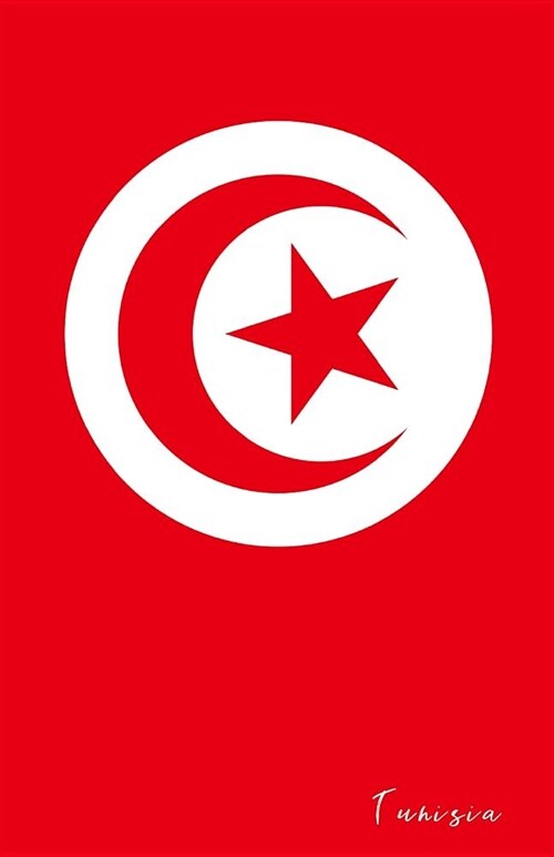 Tunisia: Flag Notebook, Travel Journal to Write In, College Ruled Journey Diary (Paperback)