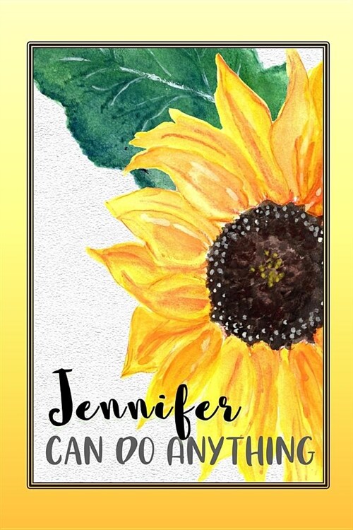 Jennifer Can Do Anything: Personalized Success Affirmation Journal for Women (Paperback)