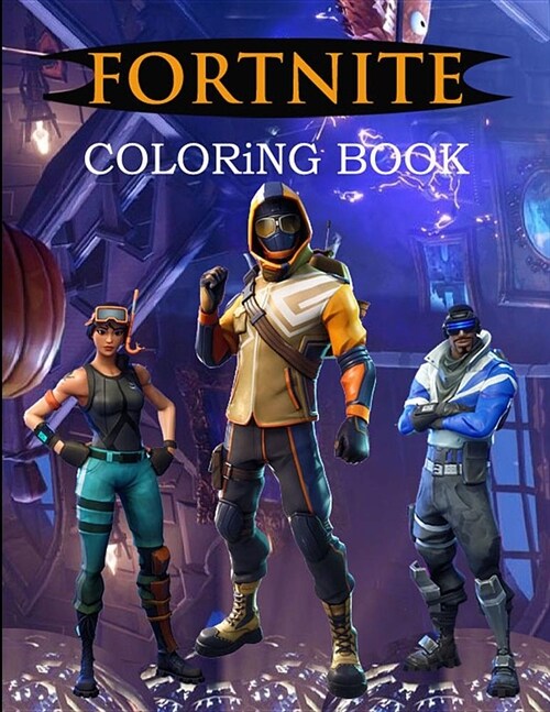 Fortnite Coloring Book: Amazing Unofficial Battle Royale Coloring Book with 39 Unique Images to Color (Paperback)