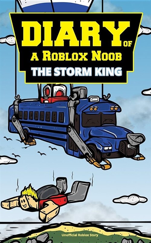 Diary of a Roblox Noob: Storm King (Paperback)