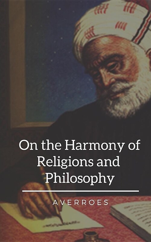 On the Harmony of Religions and Philosophy (Paperback)
