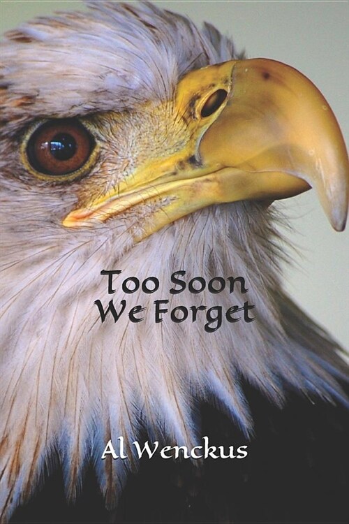 Too Soon We Forget (Paperback)