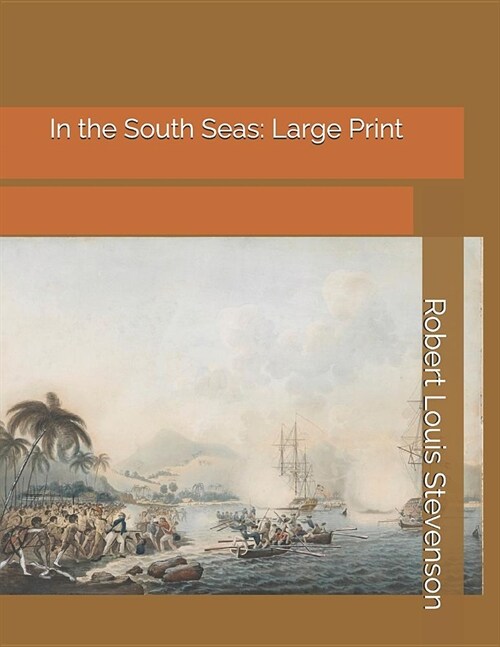 In the South Seas: Large Print (Paperback)