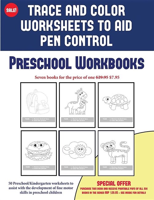Preschool Workbooks (Trace and Color Worksheets to Develop Pen Control): 50 Preschool/Kindergarten Worksheets to Assist with the Development of Fine M (Paperback)