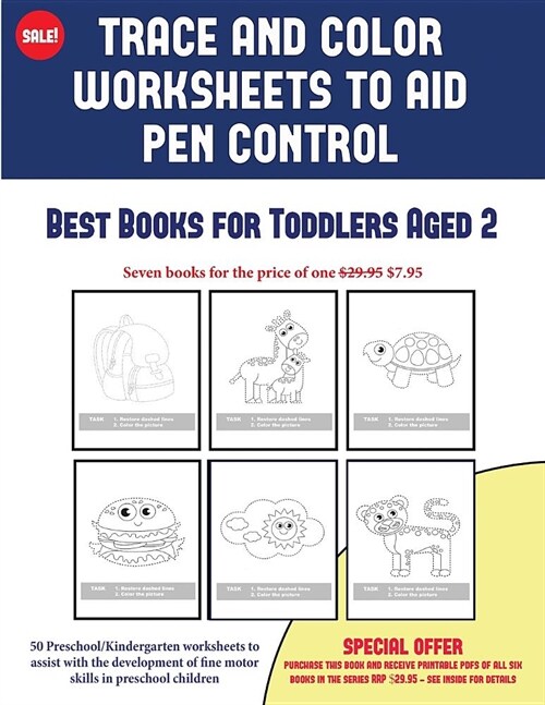 Best Books for Toddlers Aged 2 (Trace and Color Worksheets to Develop Pen Control): 50 Preschool/Kindergarten Worksheets to Assist with the Developmen (Paperback)