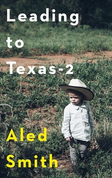 Leading to Texas-2 (Paperback)