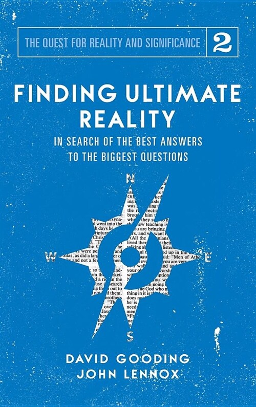 Finding Ultimate Reality: In Search of the Best Answers to the Biggest Questions (Hardcover)