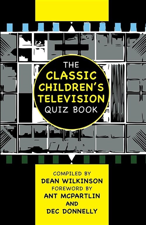 The Classic Childrens Television Quiz Book (Paperback, 3, Revised)