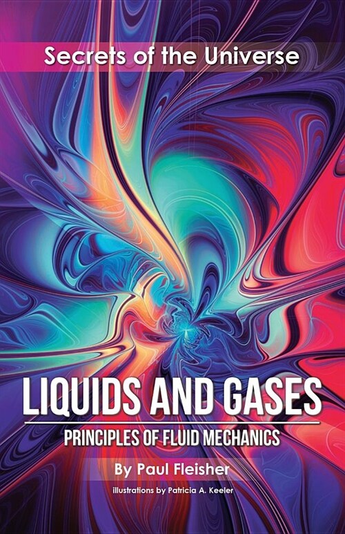 Liquids and Gases: Principles of Fluid Mechanics (Paperback)