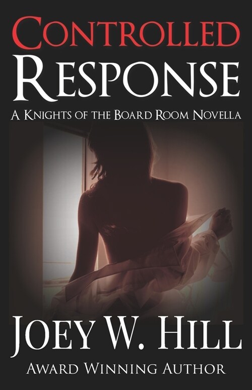 Controlled Response: A Knights of the Board Room Novella (Paperback)