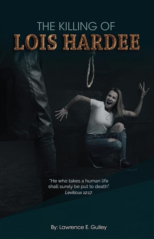 The Killing of Lois Hardee (Paperback)