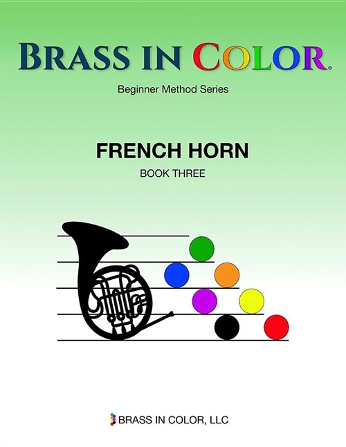 Brass in Color: French Horn Book 3 (Paperback)