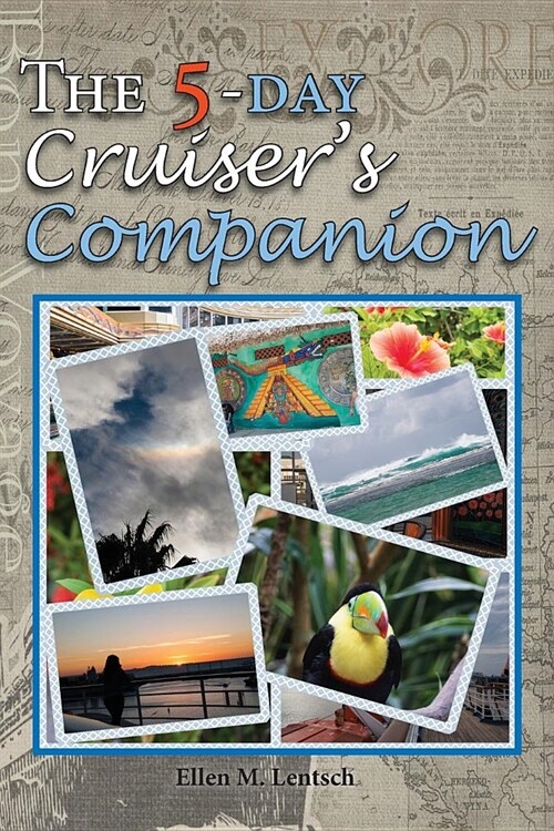 The 5-Day Cruisers Companion (Paperback)