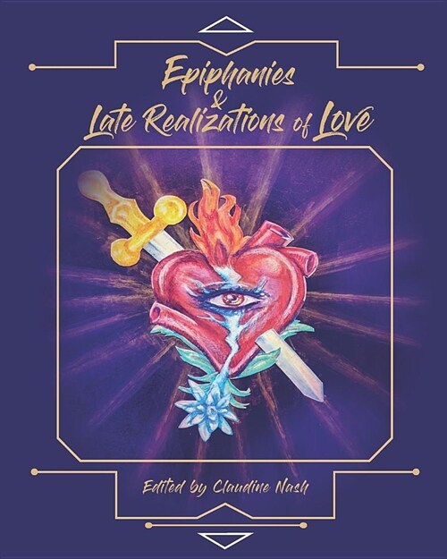 Epiphanies and Late Realizations of Love (Paperback)