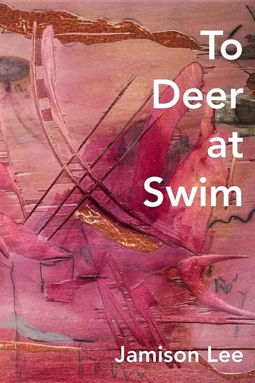 To Deer at Swim (Paperback)