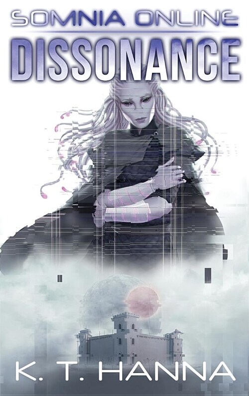 Dissonance: Somnia Online (Hardcover)