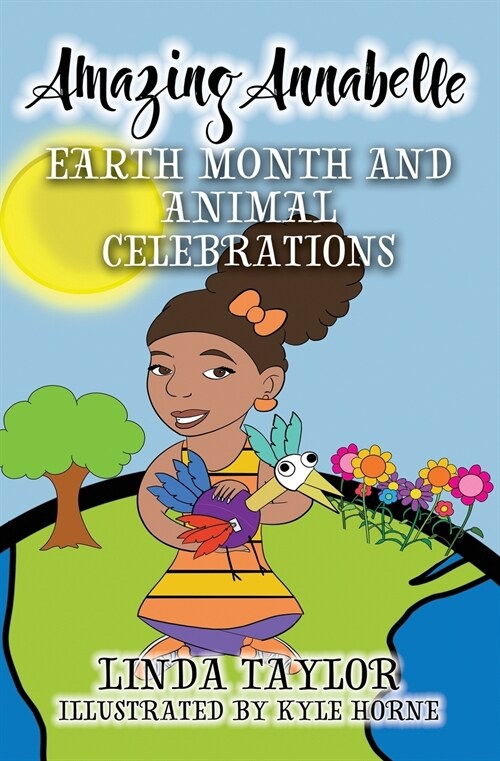 Amazing Annabelle-Earth Month and Animal Celebrations (Paperback)