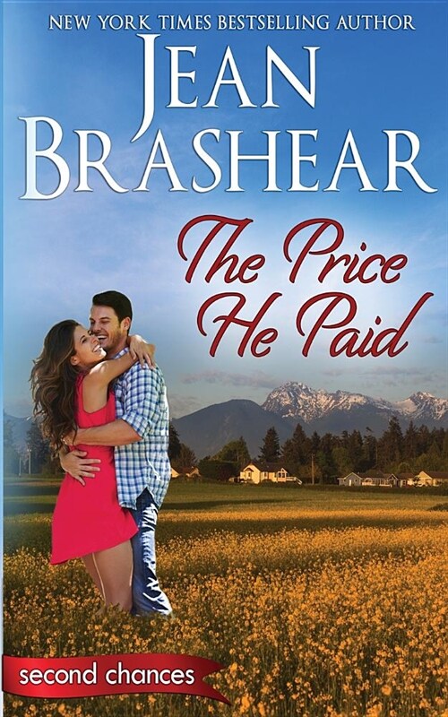 The Price He Paid: A Second Chance Romance (Paperback)