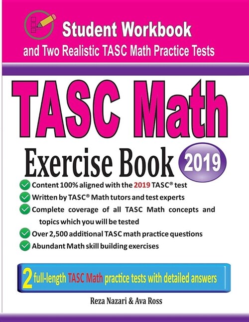 Tasc Math Exercise Book: Student Workbook and Two Realistic Tasc Math Tests (Paperback)