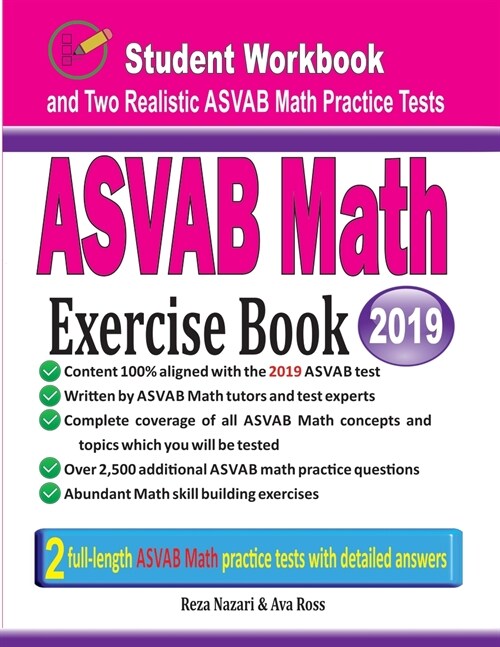 ASVAB Math Exercise Book: Student Workbook and Two Realistic ASVAB Math Tests (Paperback)