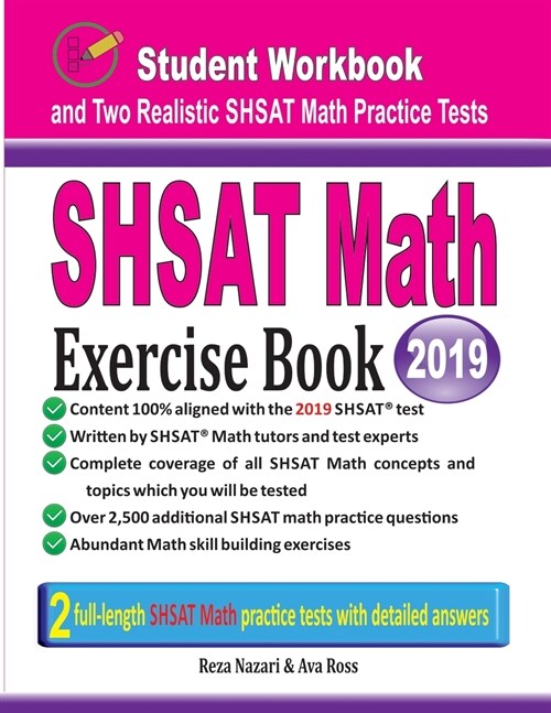 Shsat Math Exercise Book: Student Workbook and Two Realistic Shsat Math Tests (Paperback)