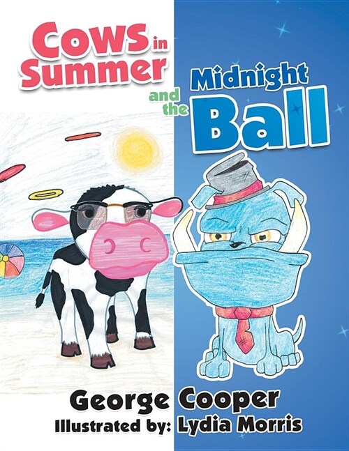 Cows in Summer and the Midnight Ball (Paperback)