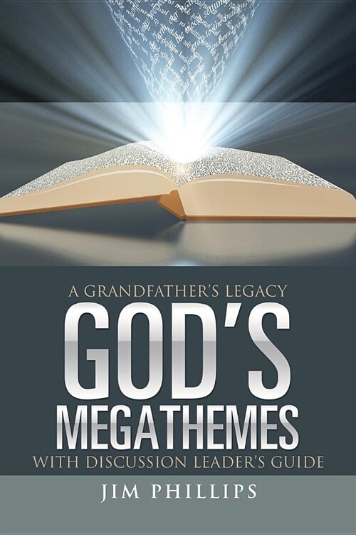 Gods Megathemes: A Grandfathers Legacy (Paperback)