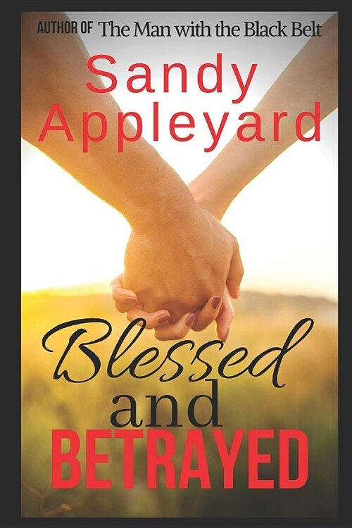 Blessed and Betrayed (Paperback)