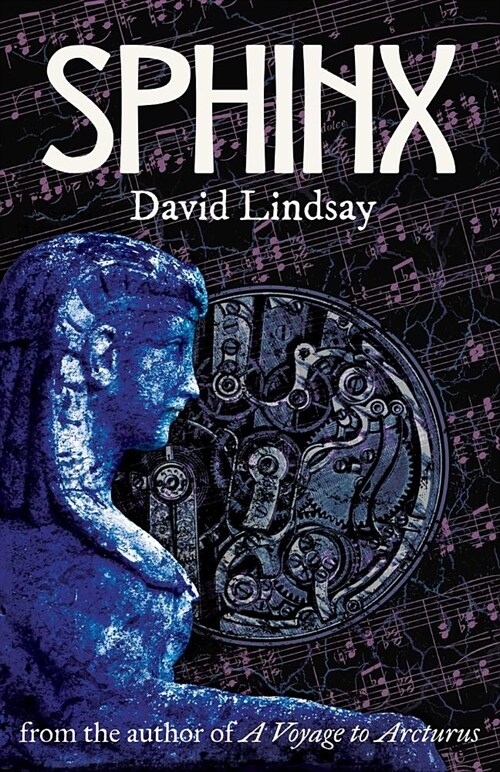 Sphinx: From the Author of a Voyage to Arcturus (Paperback)