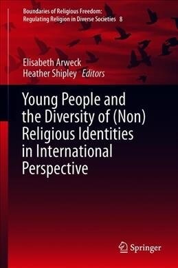 Young People and the Diversity of (Non)Religious Identities in International Perspective (Hardcover, 2019)